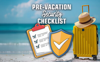 Your Home and Business Pre-Vacation Security Checklist